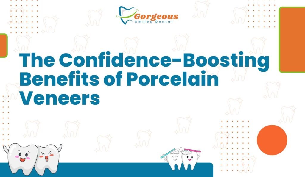 The Confidence-Boosting Benefits of Porcelain Veneers