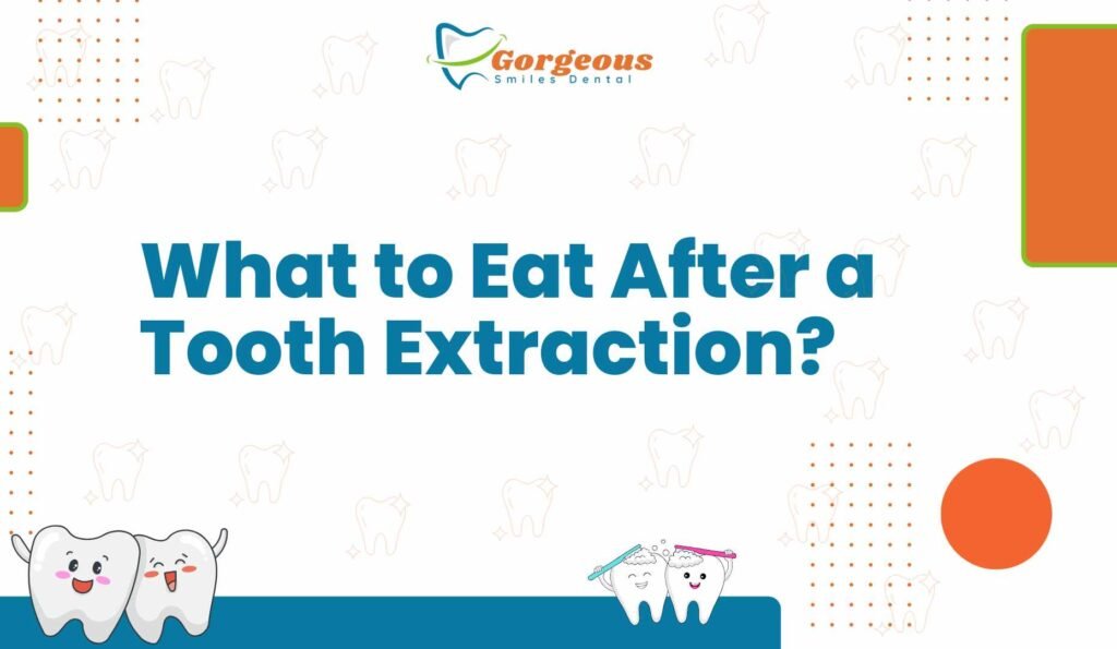 What to Eat After a Tooth Extraction?