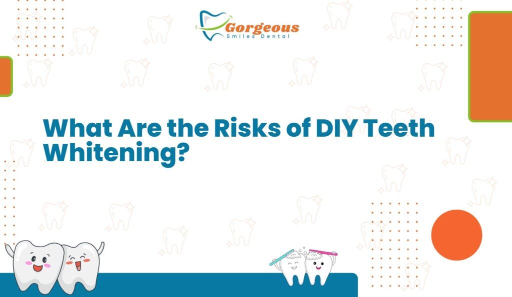 What Are the Risks of DIY Teeth Whitening?