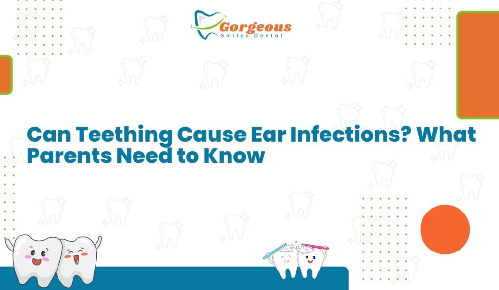Can Teething Cause Ear Infections